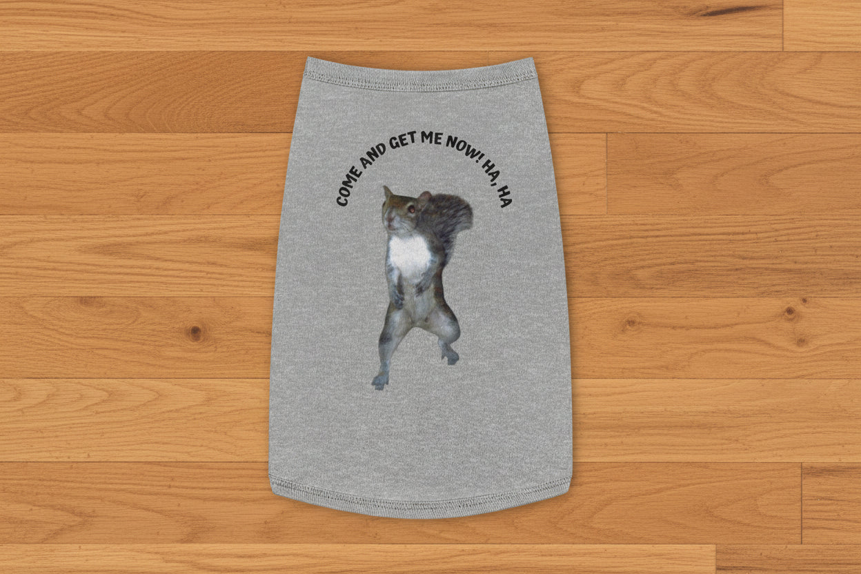 Dog tank top in Gray with a graphic of a squirrel and teasing text
