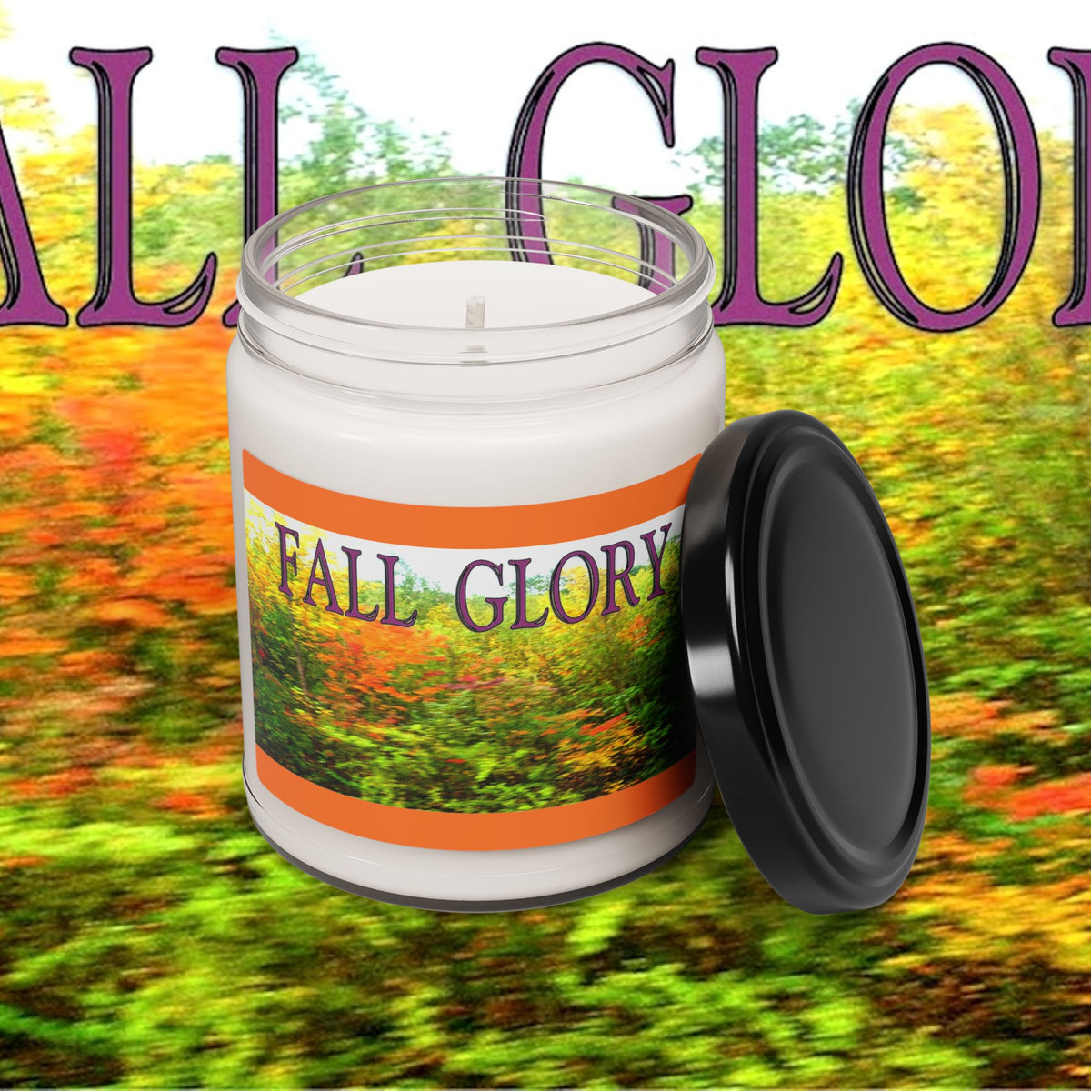 Candle with 'Fall Glory' label with nontoxic soy wax and choice of scents