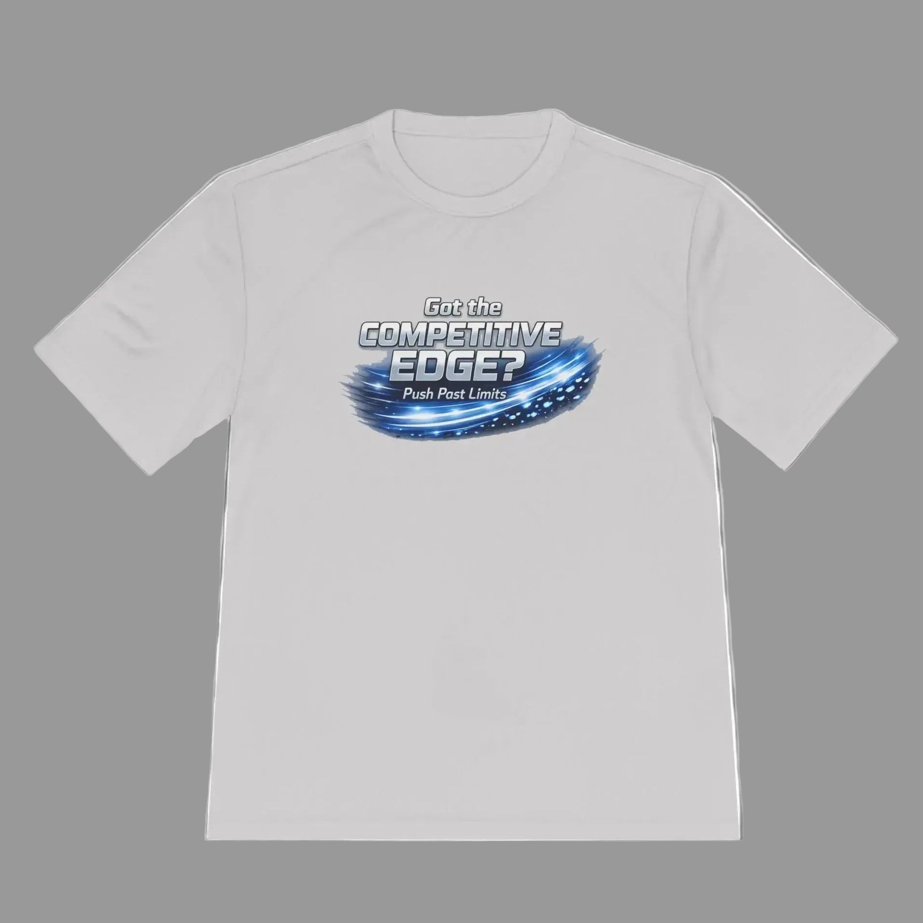 Silver t-shirt with motivational graphic and text - lightweight, fast dry XS-4XL