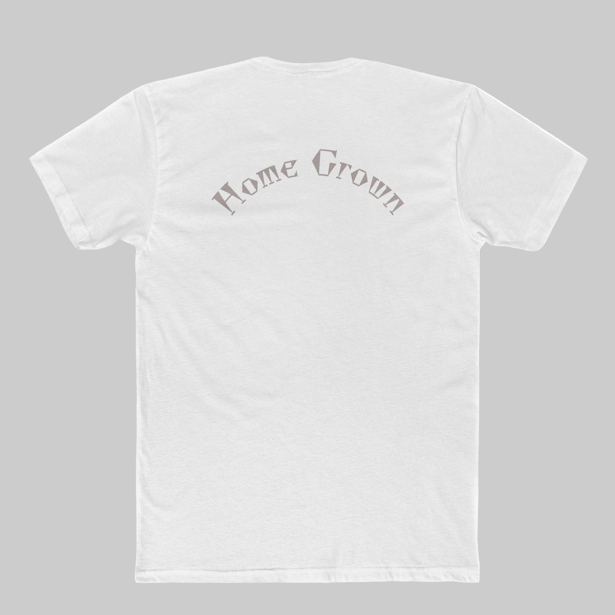 White t-shirt with 'Home Grown' text on the back