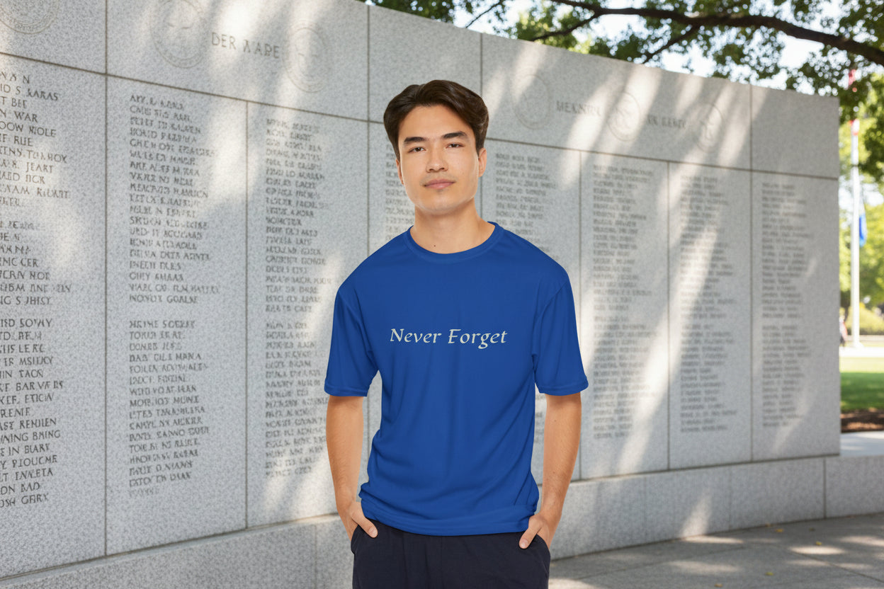 Royal blue T-shirt with 'Never Forget' text remembers servicemen/women and feels so relaxed and comfortable in moisture-wicking 100% polyester to keep you cool and dry all day.