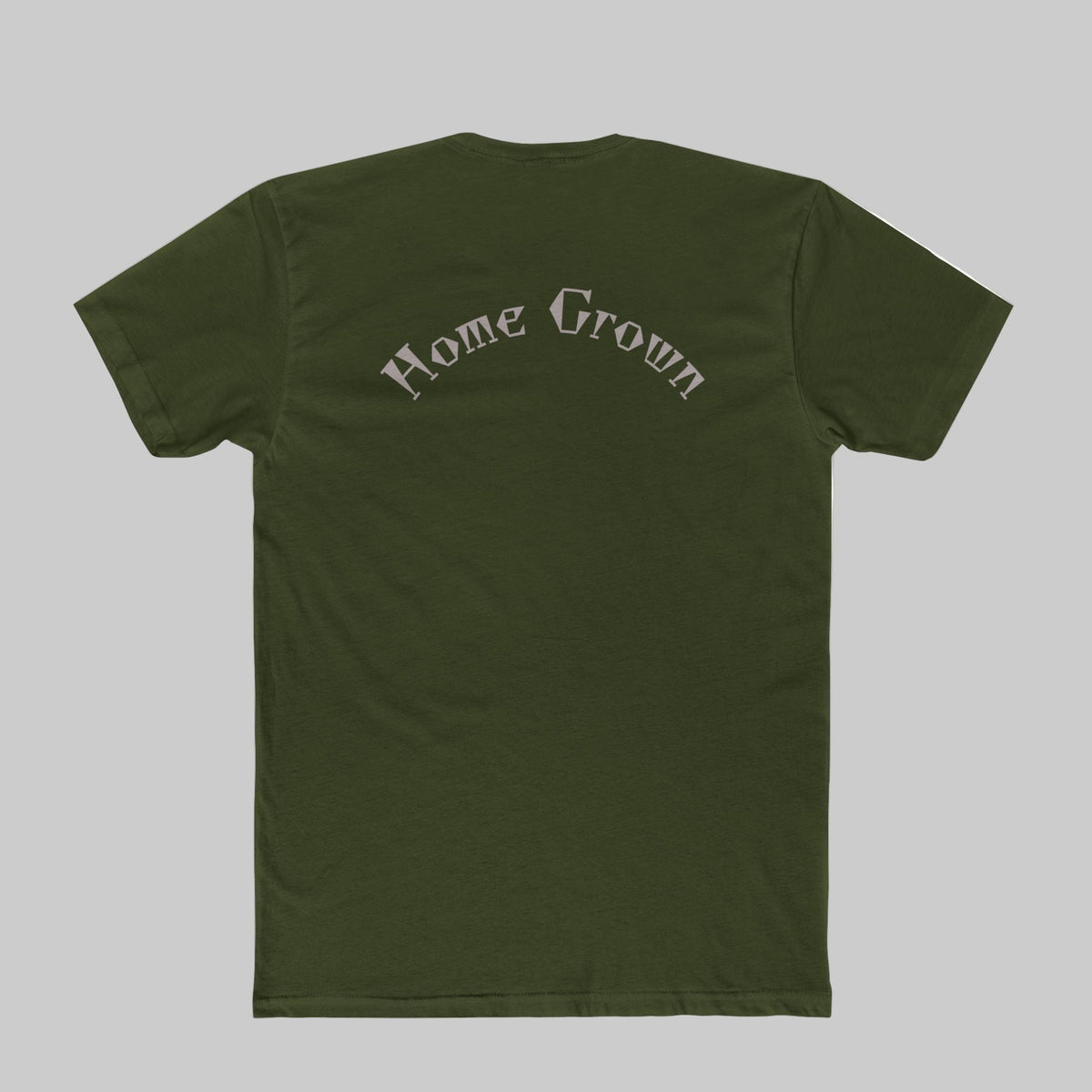 Military Green t-shirt with 'Home Grown' text on the back 